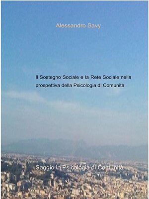 cover image of Sostegno Sociale e la Rete Sociale nella prospettiva della Psicologia di Comunità